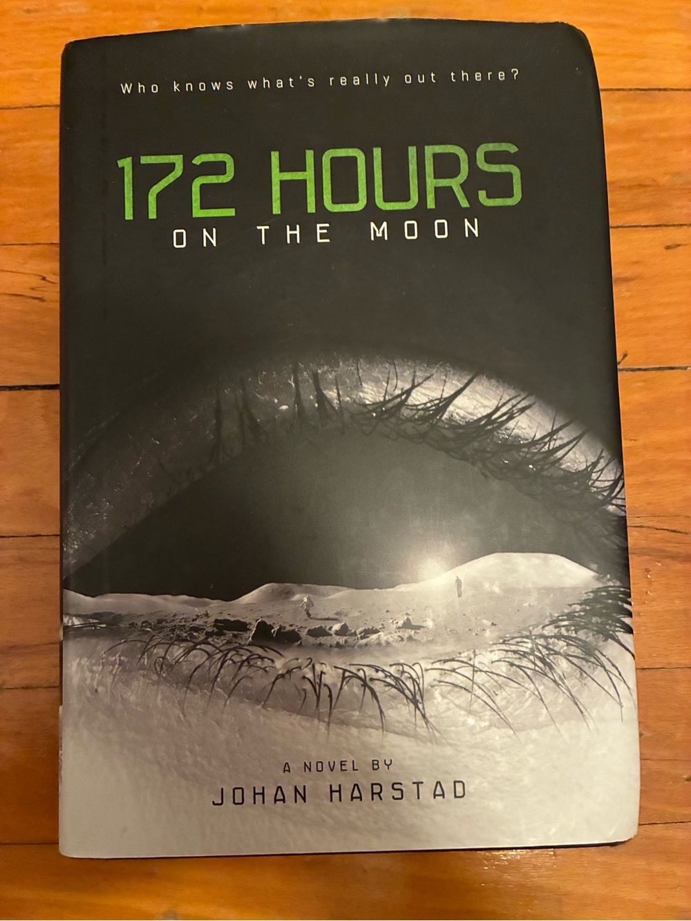 172 Hours on the Moon by Johan Harstad - Black & Green Hardcover